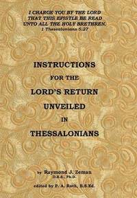 bokomslag Instructions For the Lord's Return Unveiled in Thessalonians