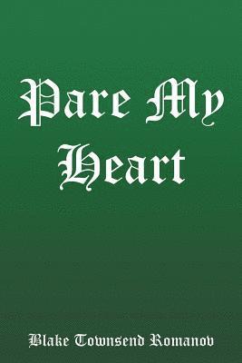 Pare My Heart 1