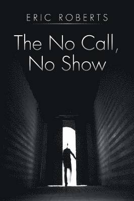 The No Call, No Show 1