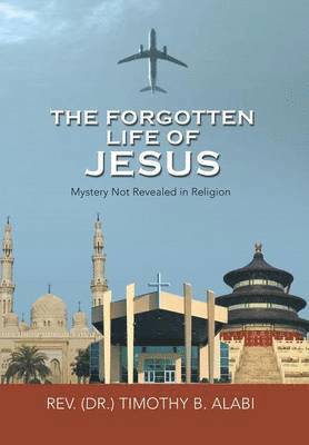 The Forgotten Life of Jesus 1