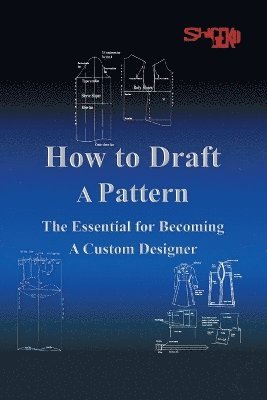 bokomslag How to Draft a Pattern