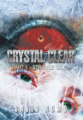 David Romo - Crystal Clear, Inbunden