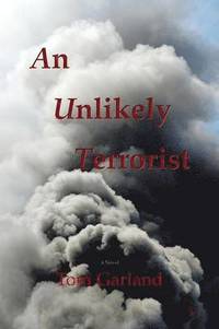 bokomslag An Unlikely Terrorist