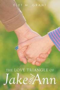 bokomslag Love Triangle of Jake and Ann