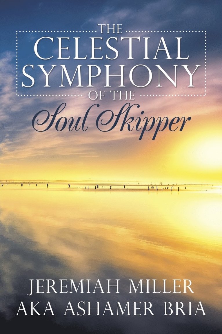 The Celestial Symphony of the Soul Skipper 1