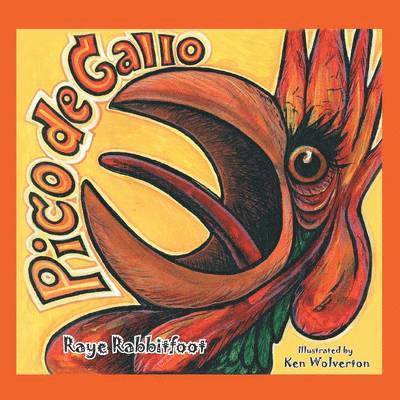 Raye Rabbitfoot - Pico de Gallo, Häftad