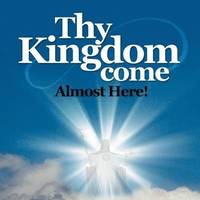bokomslag Thy Kingdom Come