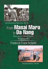 bokomslag From Masai Mara to Da Nang