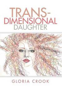 bokomslag Trans-Dimensional Daughter