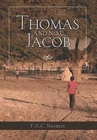 bokomslag Thomas and Not Jacob
