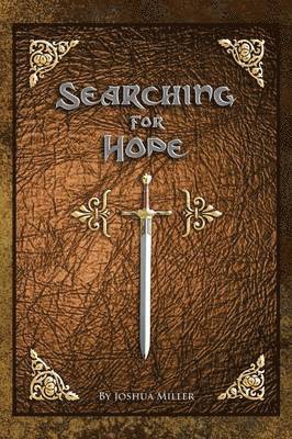 Joshua Miller - Searching for Hope, Häftad