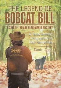 bokomslag The Legend of Bobcat Bill