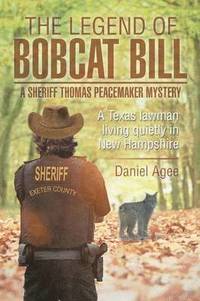 bokomslag The Legend of Bobcat Bill