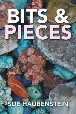 Bits & Pieces 1