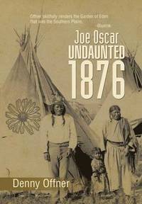 bokomslag Joe Oscar Undaunted - 1876