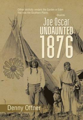 bokomslag Joe Oscar Undaunted - 1876