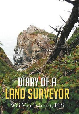 bokomslag Diary of a Land Surveyor