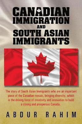 bokomslag Canadian Immigration and South Asian Immigrants