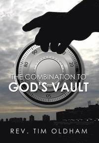 bokomslag The Combination to God's Vault