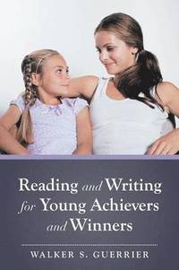 bokomslag Reading and Writing for Young Achievers and Winners