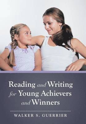 bokomslag Reading and Writing for Young Achievers and Winners