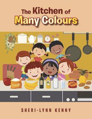 bokomslag The Kitchen of Many Colours