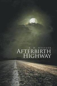 bokomslag Afterbirth Highway