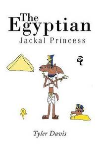 bokomslag The Egyptian Jackal Princess