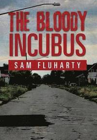 bokomslag The Bloody Incubus