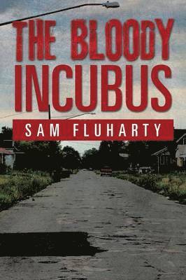 The Bloody Incubus 1