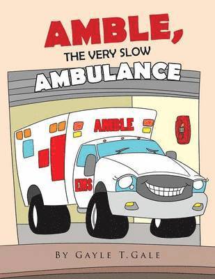 bokomslag Amble, the Very Slow Ambulance