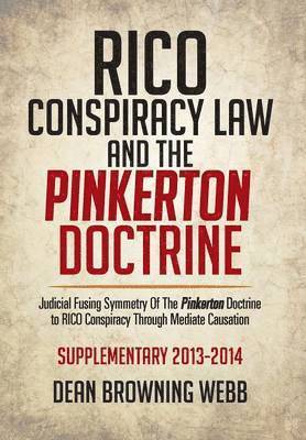 Rico Conspiracy Law and the Pinkerton Doctrine 1
