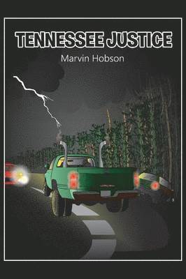 Marvin Hobson - Tennessee Justice, Häftad