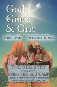 bokomslag God, Grace & Grit