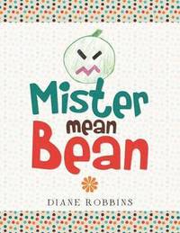 bokomslag Mister Mean Bean