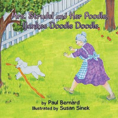 Mrs. Strudel and Her Poodle, Yankee Doodle Doodle 1