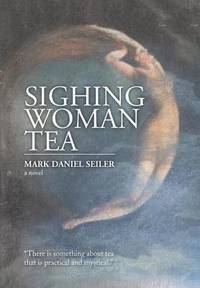 bokomslag Sighing Woman Tea