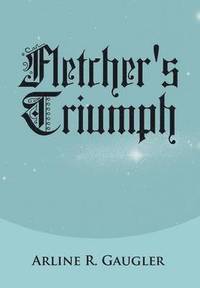 bokomslag Fletcher's Triumph