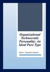 bokomslag Organizational Technocratic Work and Personality