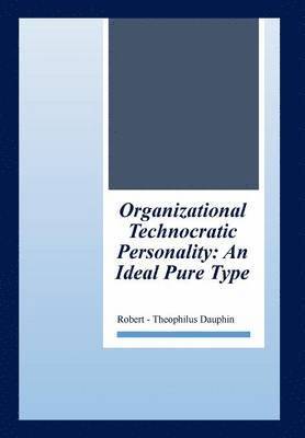 bokomslag Organizational Technocratic Work and Personality