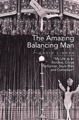 bokomslag The Amazing Balancing Man