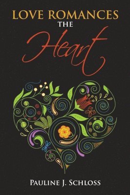 bokomslag Love Romances the Heart