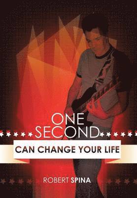 bokomslag One Second Can Change Your Life