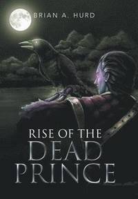 bokomslag Rise of the Dead Prince