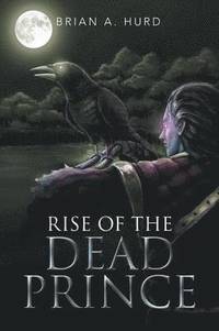 bokomslag Rise of the Dead Prince