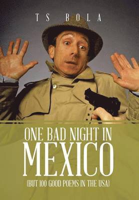 One Bad Night in Mexico 1