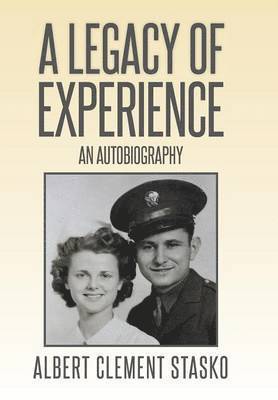 A Legacy of Experience 1