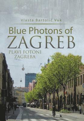 Blue Photons of Zagreb 1