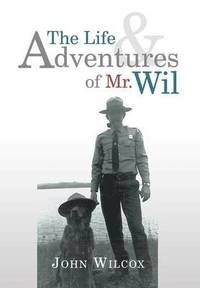 bokomslag The Life and Adventures of Mr. Wil