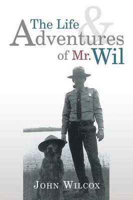 John Wilcox - Life and Adventures of Mr. Wil, Häftad